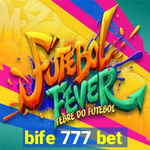 bife 777 bet